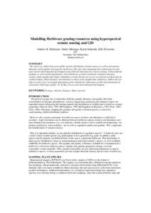 Modelling Herbivore grazing resources using hyperspectral remote sensing and GIS Andrew K Skidmore, Onnie Mutanga, Karin Schmidt, Jelle Ferwerda ITC Enschede, The Netherlands [removed]