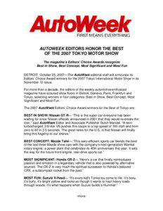 I would like to extend to you a personal invitation to join AutoWeek magazine and its quest to improve teenage driver safety in America by attending our inaugural Teen Driving Safety Summit on August 28, 2007