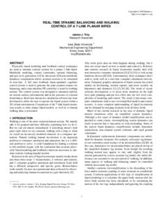 Copyright © 1998 Haptics-e http://www.haptics-e.org REAL-TIME DYNAMIC BALANCING AND WALKING CONTROL OF A 7-LINK PLANAR BIPED James J. Troy