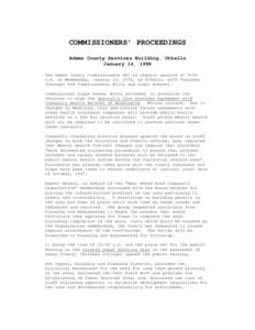 COMMISSIONERS’ PROCEEDINGS Adams County Services Building, Othello January 14, 1998 The Adams County Commissioners met in regular session at 9:00 a.m. on Wednesday, January 14, 1998, in Othello, with Chairman Schlagel 