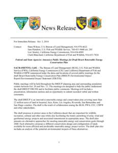 News Release For Immediate Release: Oct. 3, 2014 Contact: Dana Wilson, U.S. Bureau of Land Management, [removed]Jane Hendron, U.S. Fish and Wildlife Service, [removed]ext. 205