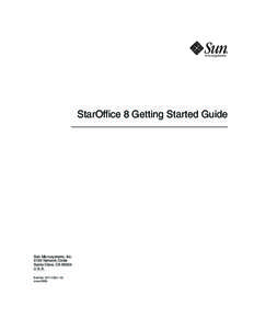 StarOffice 8 Getting Started Guide  Sun Microsystems, Inc[removed]Network Circle Santa Clara, CA[removed]U.S.A.