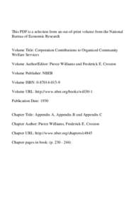 This PDF is a selection from an out-of-print volume from the National Bureau of Economic Research Volume Title: Corporation Contributions to Organized Community Welfare Services Volume Author/Editor: Pierce Williams and 