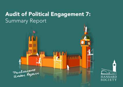 Audit of Political Engagement 7: Summary Report nt e m