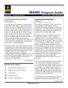 WAMC Program Guide June[removed]Volume 20 Issue 6 Here It Comes….THE FUND DRIVE!  My Chat With Garrison Keillor