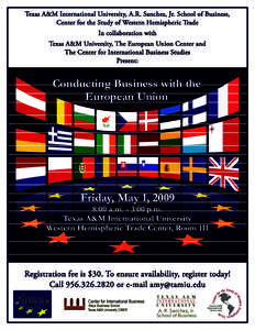 Texas A&M International University, A.R. Sanchez, Jr. School of Business, Center for the Study of Western Hemispheric Trade In collaboration with Texas A&M University, The European Union Center and The Center for Interna