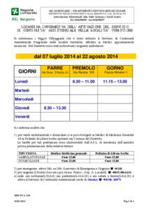 ASL DI BERGAMO – DIPARTIMENTO SERVIZI SANITARI DI BASE DISTRETTO SOCIO SANITARIO VALLE SERIANA E VAL DI SCALVE Articolazione Distrettuale Alta Valle Seriana e Val di Scalve Tel[removed]fax[removed]