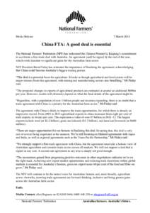 Media Release  7 March 2014 China FTA: A good deal is essential The National Farmers’ Federation (NFF) has welcomed the Chinese Premier Li Keqiang’s commitment