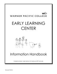 EARLY LEARNING CENTER Information Handbook Compiled by director, master teacher, ELC families and WP Community