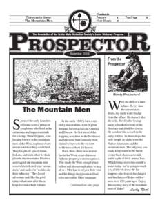 Contents Feature Next Month This month’s theme: The Mountain Men