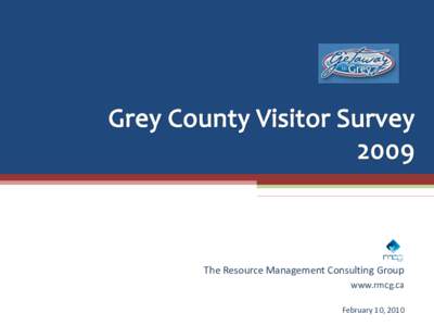 The Resource Management Consulting Group www.rmcg.ca February 10, 2010 Outline Page