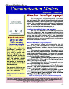 Michigan Rehabilitation Services  Communication Matters Volume 5, Issue 5 • February 2005