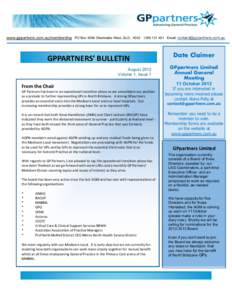 www.gppartners.com.au/membership PO Box 3046 Chermside West, QLD, [removed] Email: [removed]  GPPARTNERS’ BULLETIN August 2012 Volume 1, Issue 1