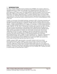 1 INTRODUCTION The Office of Surface Mining Reclamation and Enforcement (OSMRE) is the regulatory authority for coal mining operations on Indian Lands under the Surface Mining Reclamation and Control Act of[removed]SMCRA) 