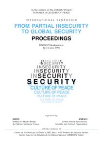 International Symposium: From Partial Insecurity to Global Security; International Symposium: From Partial Insecurity to Global Security; proceedings; 1997