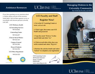 Managing Distress in the University Community Assistance Resources  For UCIrvine Faculty and Staff