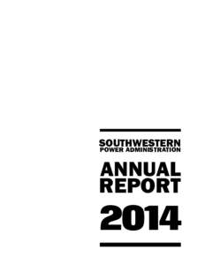 SOUTHWESTERN  POWER ADMINISTRATION ANNUAL REPORT