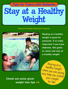 Tips for Teens with Diabetes  Stay at a Healthy Weight National Diabetes Education Program