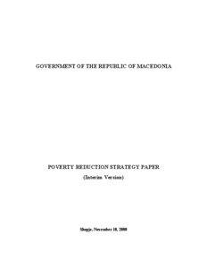 GOVERNMENT OF THE REPUBLIC OF MACEDONIA  POVERTY REDUCTION STRATEGY PAPER