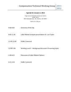 Compensation Technical Working Group[removed]Agenda for January 5, 2012 Puget Sound Educational Service District Cedar Room 800 Oakesdale Ave. SW, Renton, WA 98057