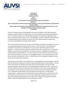 Testimony of Steve Morrow President and CEO Insitu On Behalf of The Association for Unmanned Vehicle Systems International