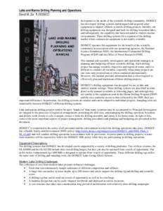 Lake and Marine Drilling Planning and Operations David M. Zur DOSECC In response to the needs of the scientific drilling community, DOSECC has developed drilling systems and designed and acquired other equipment to suppo