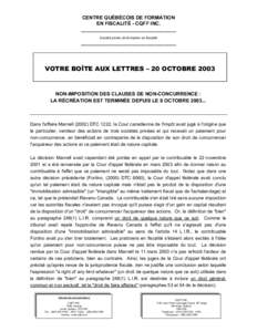 CENTRE QUÉBÉCOIS DE FORMATION EN FISCALITÉ - CQFF INC. __________________________________ Société privée de formation en fiscalité  __________________________________