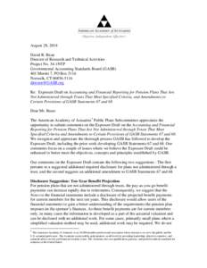August 28, 2014 David R. Bean Director of Research and Technical Activities Project No. 34-1NTP Governmental Accounting Standards Board (GASB) 401 Merritt 7, PO Box 5116