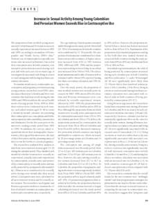 D I G E S T S  Increase in Sexual Activity Among Young Colombian And Peruvian Women Exceeds Rise in Contraceptive Use  The proportion of time in which young nevermarried Colombian and Peruvian women are