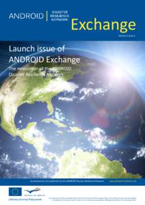 Exchange Volume 1 Issue 1 Launch issue of ANDROID Exchange The newsletter of the ANDROID
