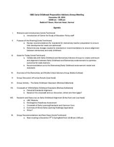 ISBE Early Childhood Preparation Advisory Group Meeting November 29, [removed]:00 am – 3:00 pm Redbird F Room, Marriott Hotel, Normal  Agenda