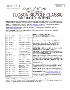 USA CYCLING PERMITMARCH 13th-15th 2015 The 29th Annual $9,800 PURSE, PLUS PRIZES