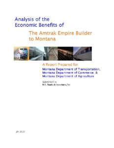 Analysis of the Economic Benefits of the Amtrak Empire Builder to Montana Table of Contents