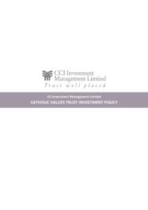 CCI Investment Management Limited - Catholic Values Trust Investment Policy