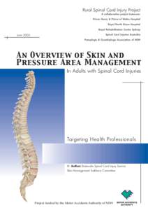 Rural Spinal Cord Injury Project A collaborative project between: Prince Henry & Prince of Wales Hospital Royal North Shore Hospital Royal Rehabilitation Centre Sydney
