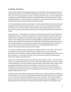 Introduction – Oral Remarks Thank you, Mr. Chairman and distinguished members of the Committee. I am Henry Darwin, Director of the Arizona Department of Environmental Quality (ADEQ). I have been director of ADEQ since 