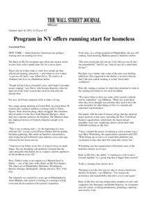 Updated April 14, 2012, 12:54 p.m. ET  Program in NY offers running start for homeless