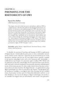 CHAPTER 14  PREPARING FOR THE RHETORICITY OF OWI Kevin Eric DePew Old Dominion University