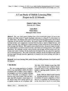 Chou, C.C., Block, L., & Jesness, R[removed]A case study of mobile learning pilot project in K-12 schools.  Journal of Educational Technology Development and Exchange, 5(2), 11-26. 