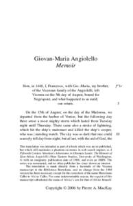 Giovan-Maria Angiolello Memoir How, in 1468, I, Francesco, with Gio.-Maria, my brother, of the Vicenzan family of the Angiolelli, left Vicenza on the 5th day of August, bound for