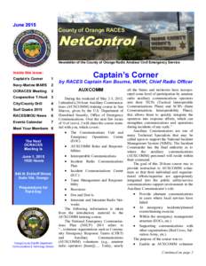 County of Orange RACES  NetControl Newsletter of the County of Orange Radio Amateur Civil Emergency Service  Inside this issue: