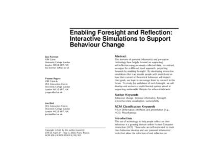 Enabling Foresight and Reflection: Interactive Simulations to Support Behaviour Change Lisa Koeman ICRI Cities University College London
