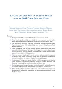 8. Status of Coral Reefs of the Lesser Antilles after the 2005 Coral Bleaching Event Claude Bouchon, Pedro Portillo, Yolande Bouchon-Navaro, Louis Max, Paul Hoetjes, Angelique Brathwaite, Ramon Roach, Hazel Oxenford, Sha