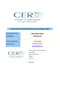 Electricity & Gas Retail Markets Annual Report 2012 DOCUMENT TYPE: Information Paper  REFERENCE: