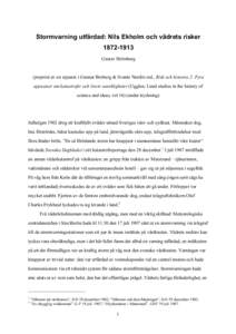 Stormvarning utfärdad: Nils Ekholm och vädrets riskerGustav Holmberg (preprint av en uppsats i Gunnar Broberg & Svante Nordin red., Risk och historia 2: Fyra uppsatser om katastrofer och livets vanskligheter