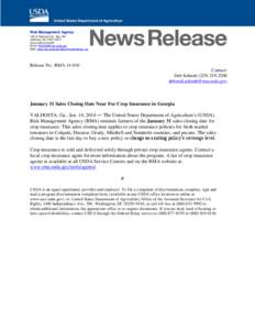 Risk Management Agency 106 S. Patterson St., Ste. 250 Valdosta, GA[removed]Voice[removed]Email: [removed] Web: www.rma.usda.gov/aboutrma/fields/ga_rso