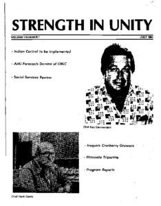 STRENGTH IN UNITY VOLUME 1 NUMBER 1 JULY[removed]Indian Control to be implemented