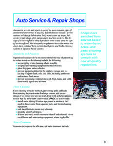 Auto Service & Repair Shops Automotive service and repair is one of the most common types of commercial enterprises in any city. Establishments include: service stations, oil change/lubrication, body repair, tune-up shop