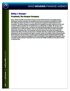 OHIO HOUSING FINANCE AGENCY Betty J. Kemper President, The Kemper Company web www.ohiohome.org tollfree[removed]