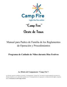    “Camp Fire” Oeste de Texas Manual para Padres de Familia de los Reglamentos de Operación y Procedimientos